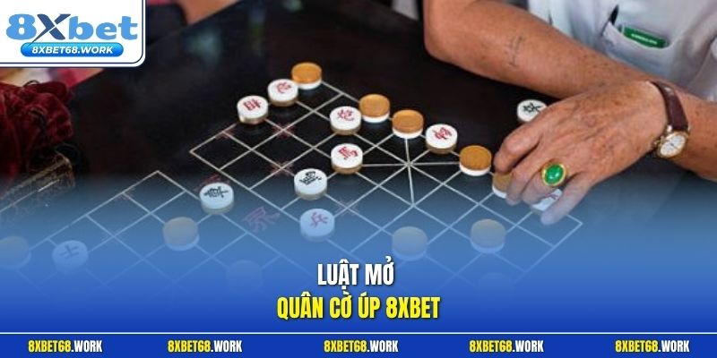 Luật mở quân cờ úp 8xbet