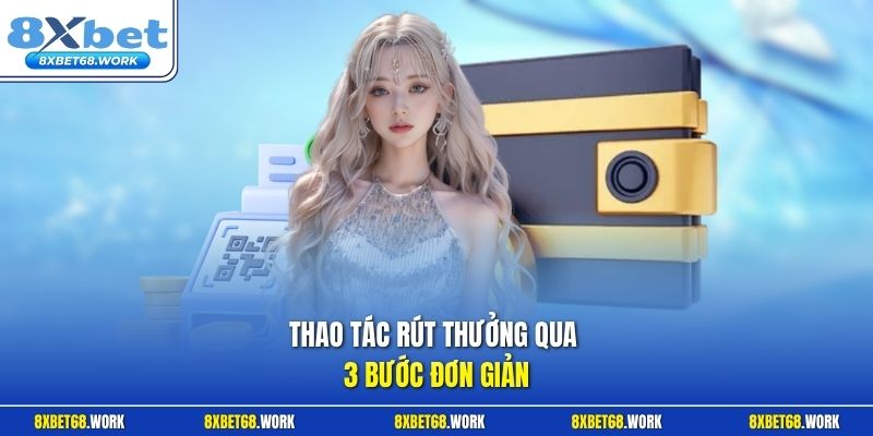 Thao tác rút thưởng qua 3 bước đơn giản
